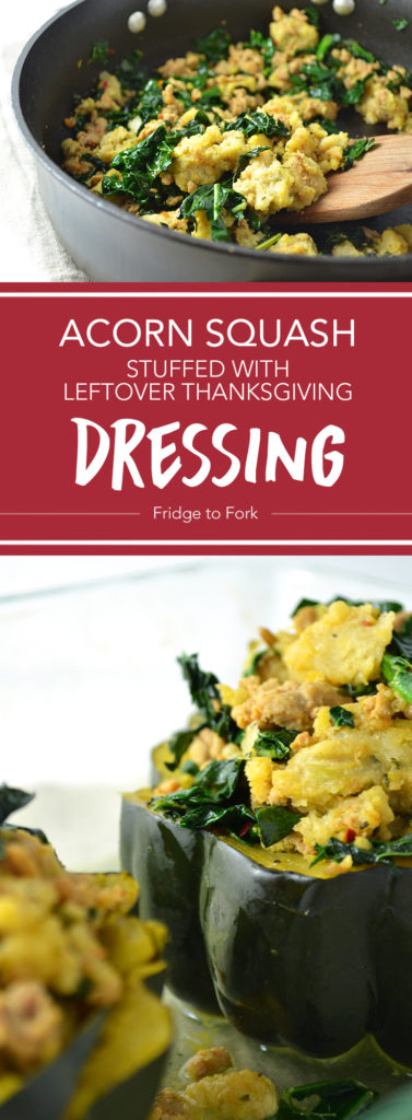 Acorn Squash Stuffed with Leftover Thanksgiving Dressing, Kale, & Sausage - Fridge to Fork