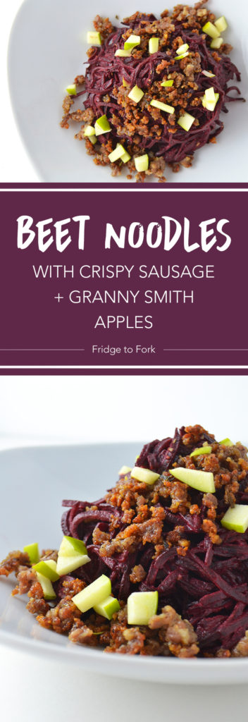 Beet Noodles with Crispy Sausage and Granny Smith Apples - Fridge to Fork