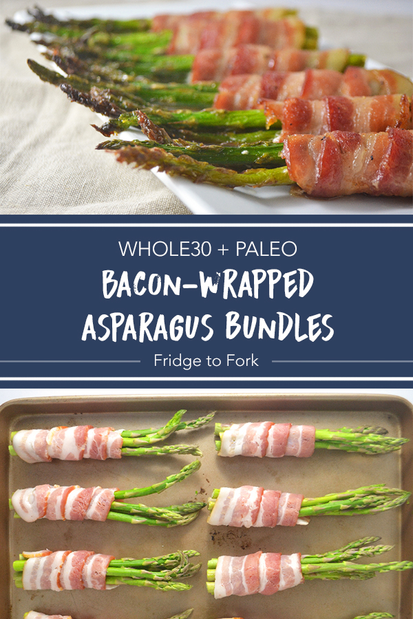 Bacon Wrapped Asparagus Bundles (Whole30 + Paleo) - Fridge to Fork