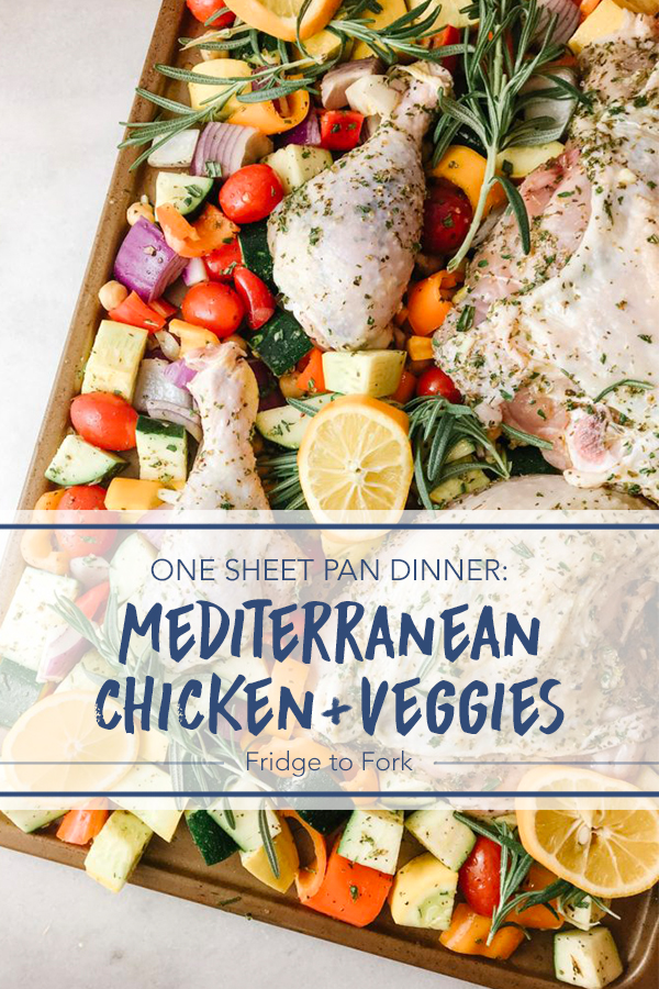 Sheet Pan Mediterranean Chicken + Veggies | Fridge to Fork