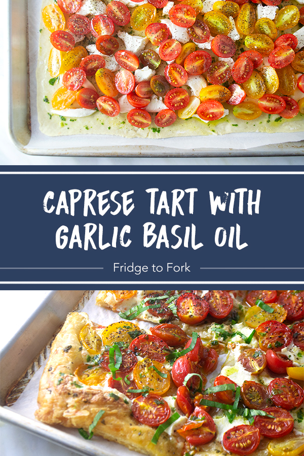 Caprese Tart with Garlic Basil Oil | Fridge to Fork